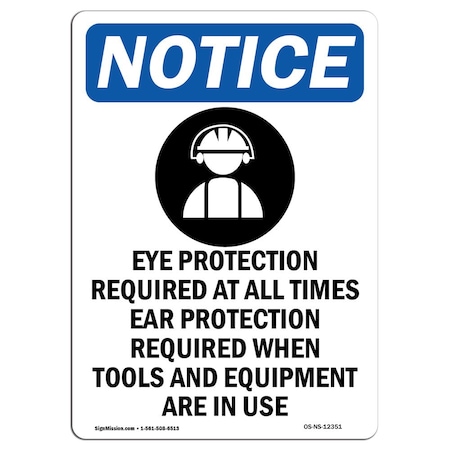 OSHA Notice Sign, Eye Protection Required With Symbol, 7in X 5in Decal